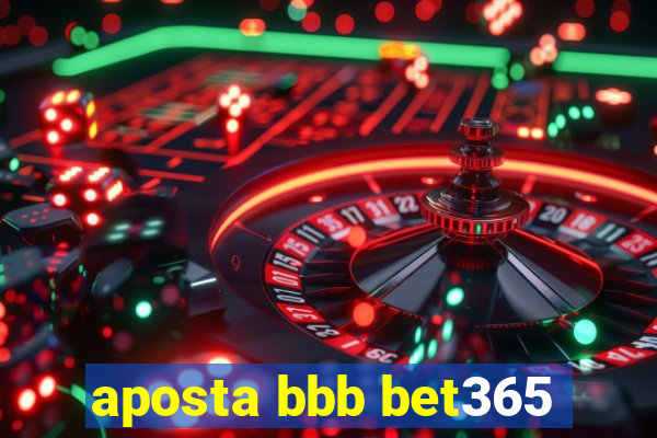 aposta bbb bet365