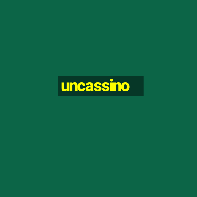 uncassino