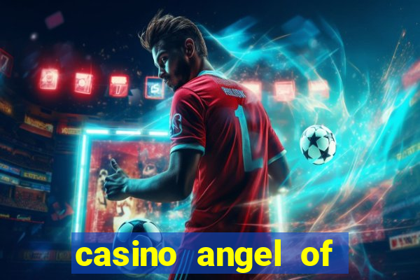 casino angel of the winds