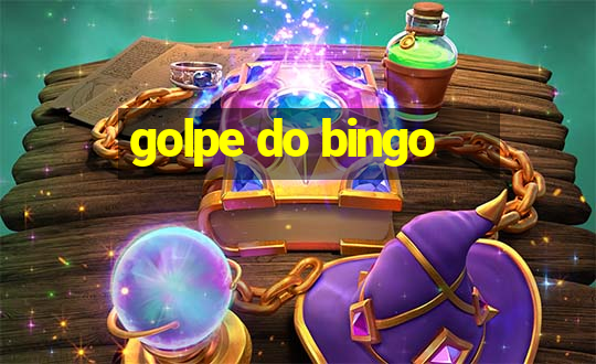 golpe do bingo