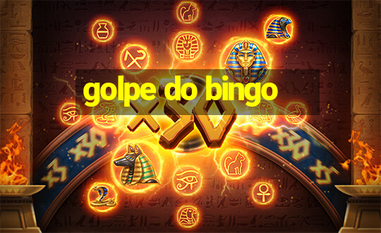 golpe do bingo