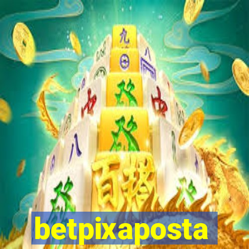 betpixaposta