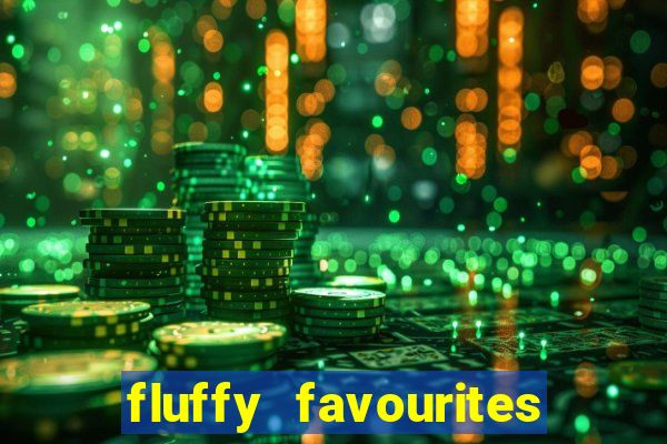 fluffy favourites online slot