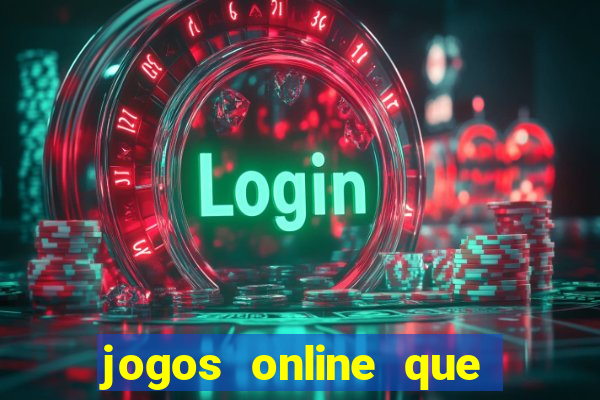 jogos online que paga de verdade