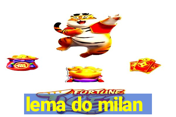 lema do milan