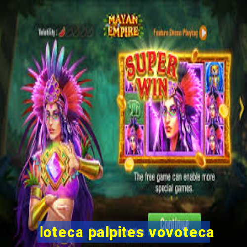 loteca palpites vovoteca