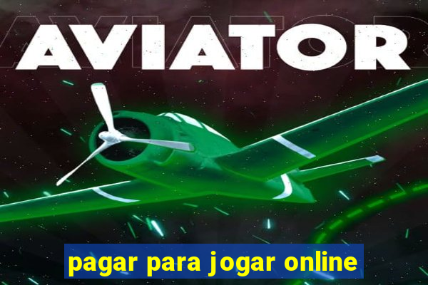 pagar para jogar online