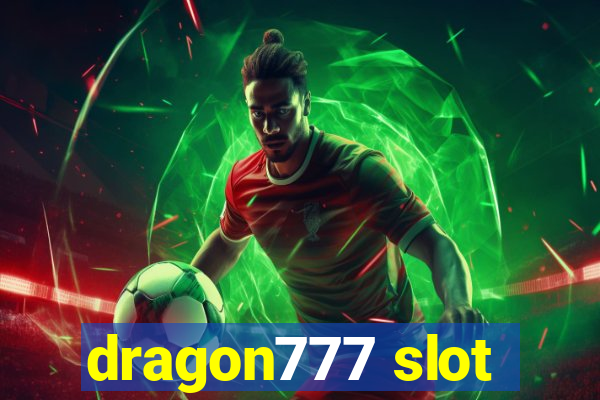 dragon777 slot