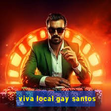 viva local gay santos