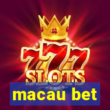 macau bet