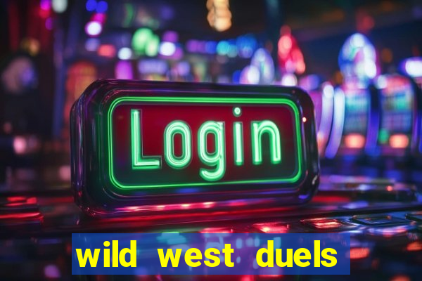 wild west duels como jogar