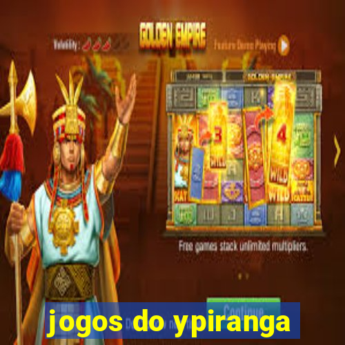 jogos do ypiranga