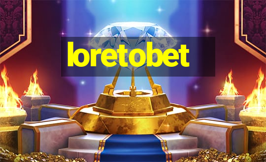 loretobet