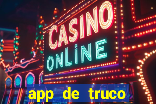 app de truco valendo dinheiro