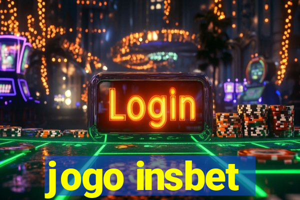 jogo insbet