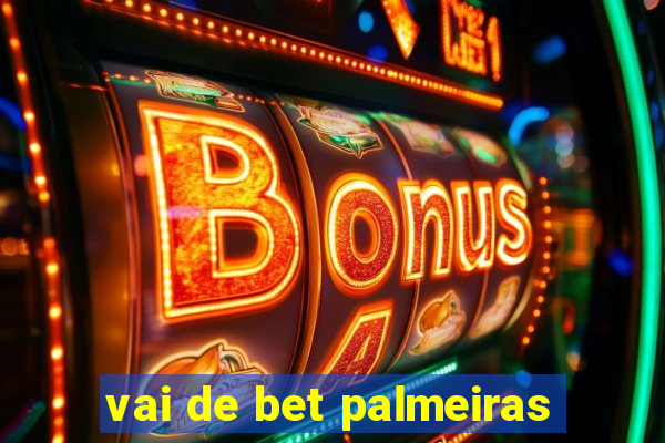 vai de bet palmeiras