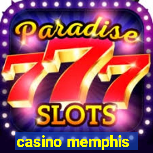 casino memphis