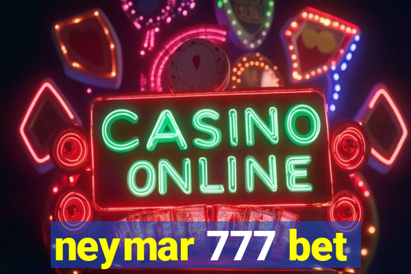 neymar 777 bet