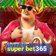 super bet365