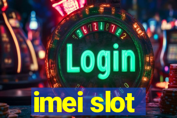 imei slot