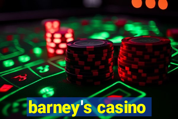 barney's casino