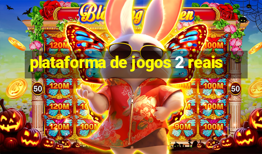 plataforma de jogos 2 reais