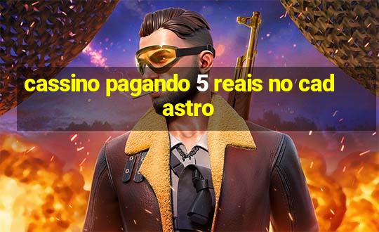 cassino pagando 5 reais no cadastro