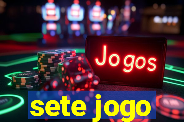 sete jogo