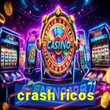 crash ricos