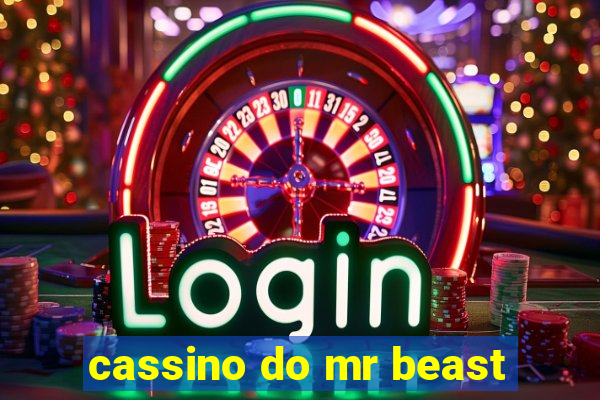 cassino do mr beast