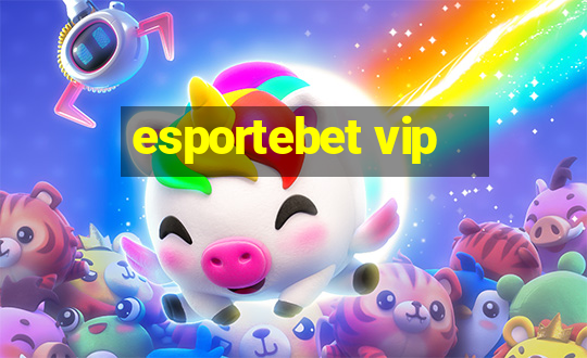 esportebet vip