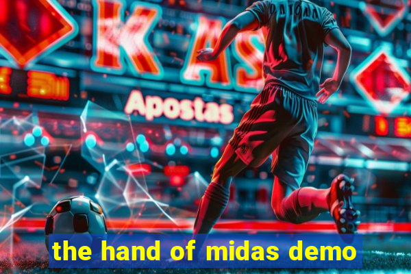 the hand of midas demo