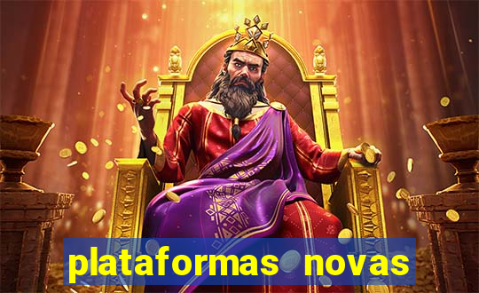 plataformas novas de apostas