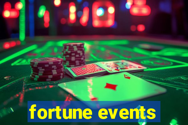 fortune events