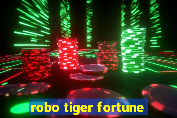 robo tiger fortune