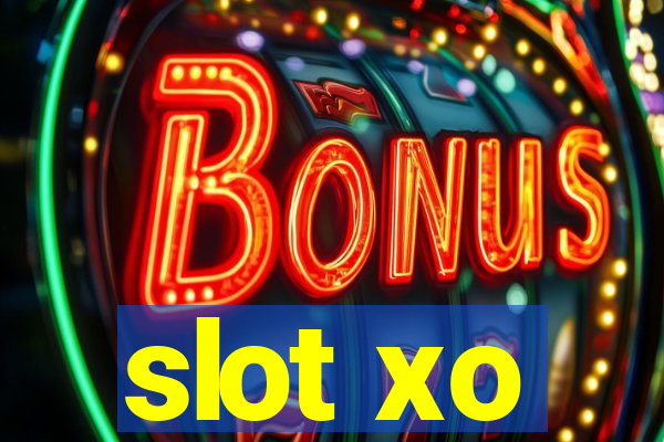 slot xo