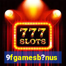 9fgamesb?nus