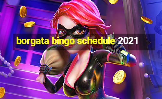 borgata bingo schedule 2021