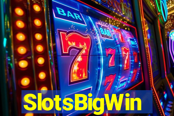 SlotsBigWin