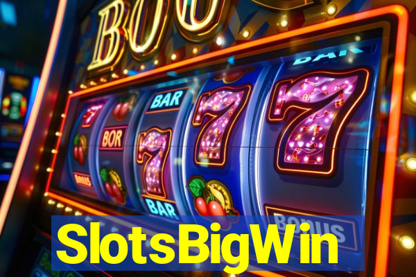 SlotsBigWin