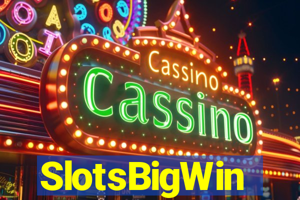 SlotsBigWin