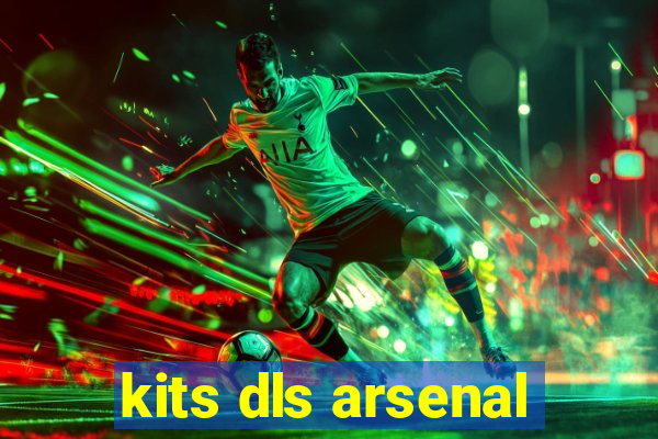 kits dls arsenal