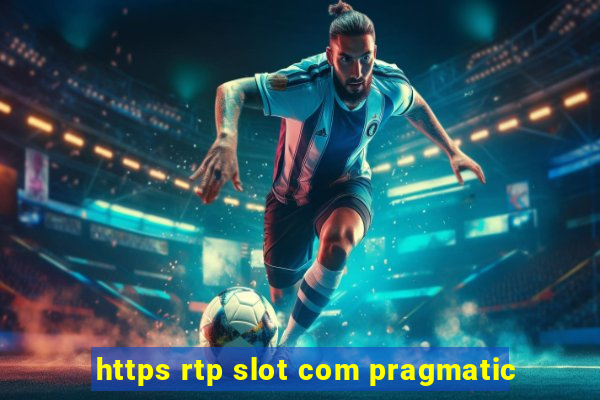 https rtp slot com pragmatic