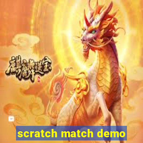 scratch match demo