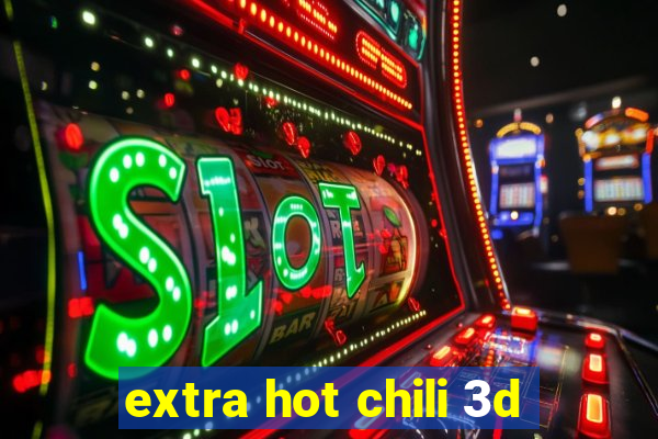 extra hot chili 3d