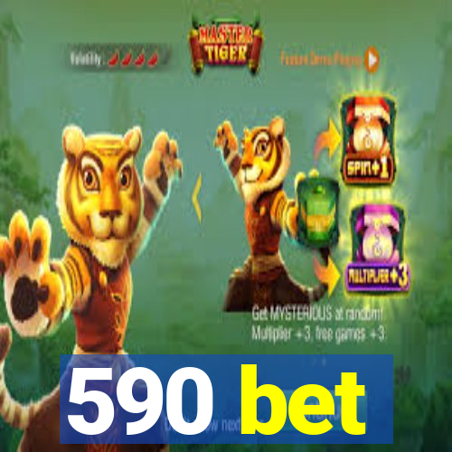 590 bet