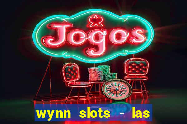 wynn slots - las vegas casino