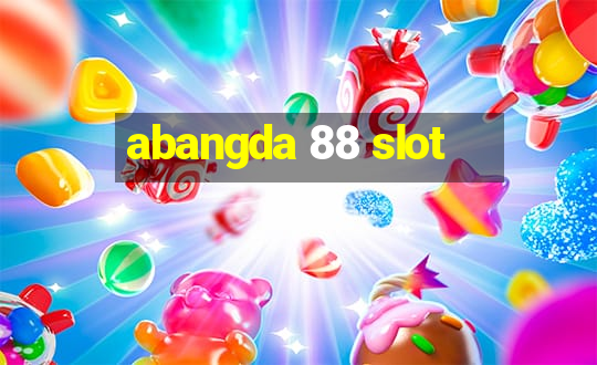 abangda 88 slot