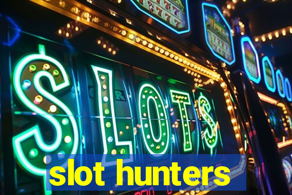 slot hunters