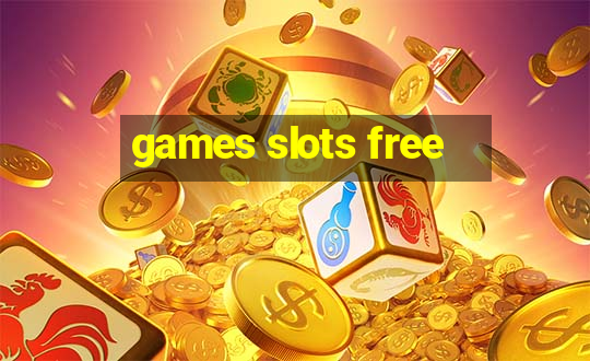 games slots free